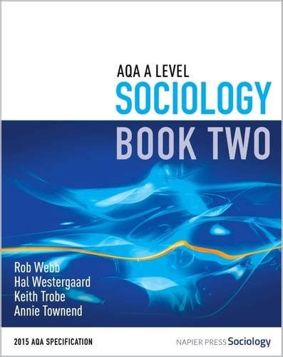 It includes full coverage of Crime and Deviance with Theory and Methods;. . Aqa a level sociology textbook pdf